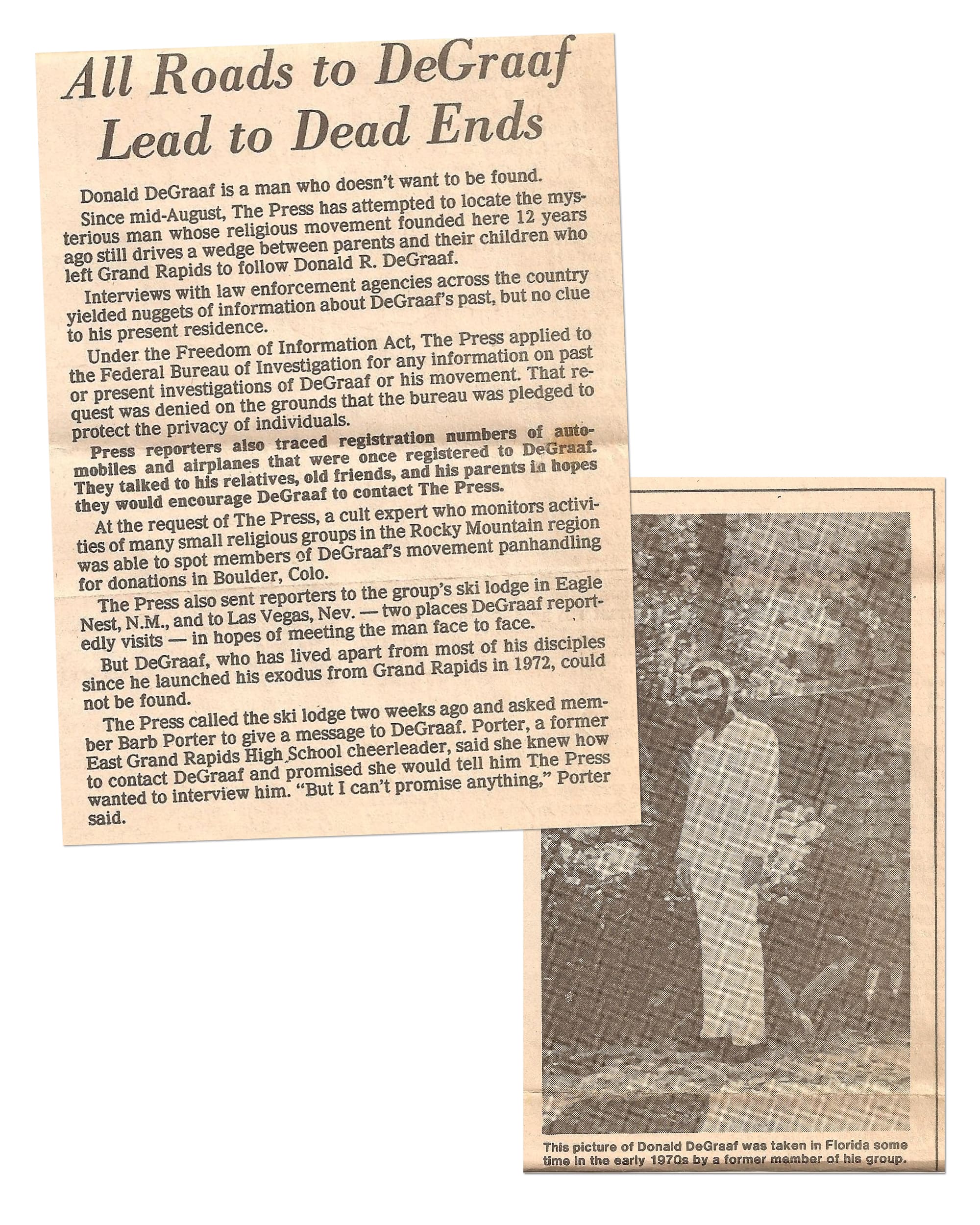 Don DeGraaf was leader of the Group, a Christian cult established in the early 70s. Bixby describes DeGraaf as “a ruffian turned Jesus.” News clippings courtesy of Dave Bixby.