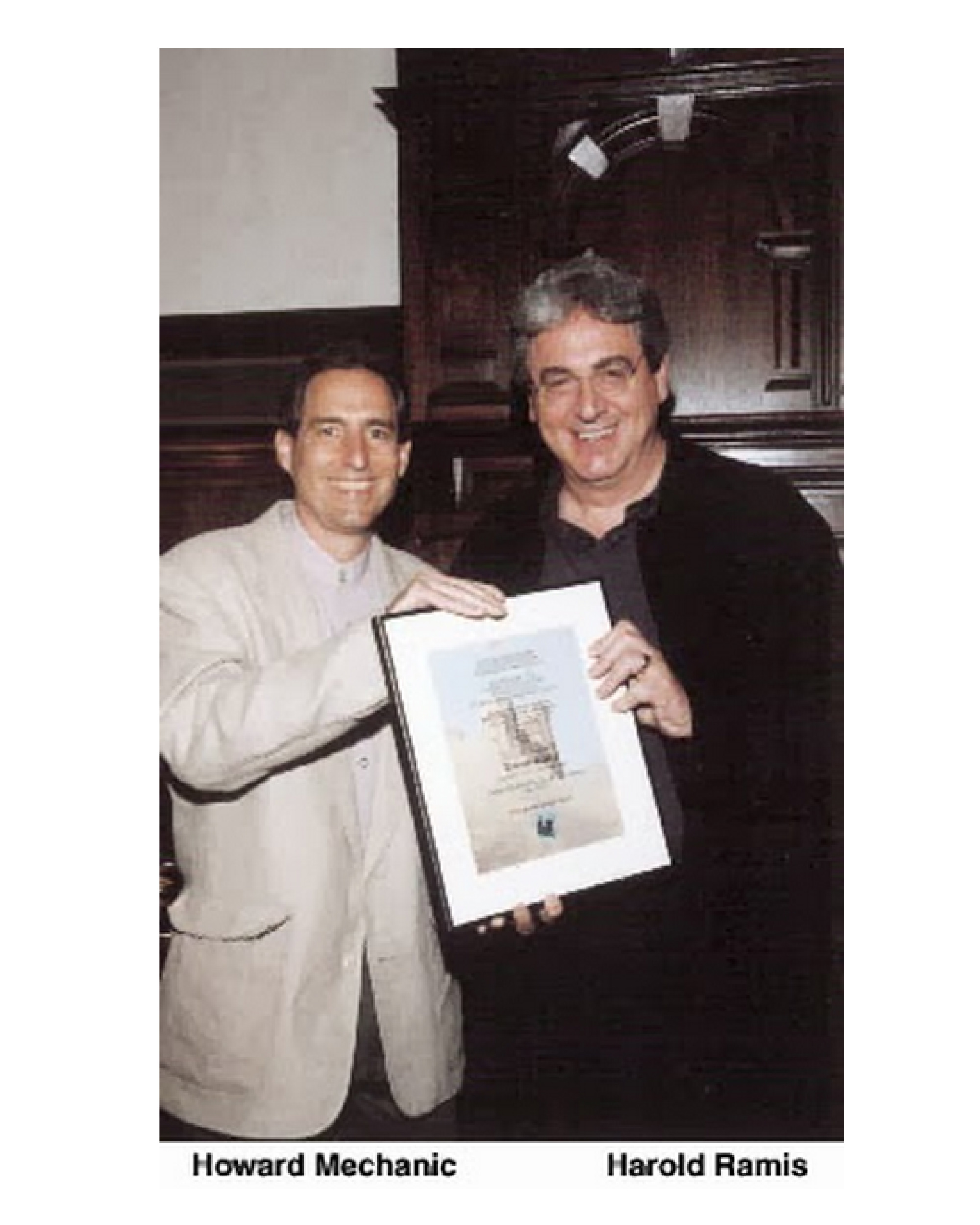 Howard with Harold Ramis, who became a supporter and advocate for his release.